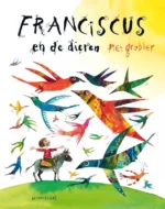Franciscus en de dieren | 9789047710868