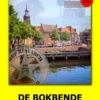 De Bokbende van Blokzijl | 9789083132594