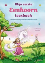 Mijn eerste eenhoorn leesboek | 9789044767001 Mijn eerste eenhoorn leesboek | 9789044767001