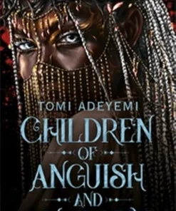 Children of Anguish and Anarchy