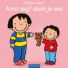 Anna zegt dank je wel | 9789044844740