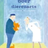 De boer en de dierenarts | 9789462913868