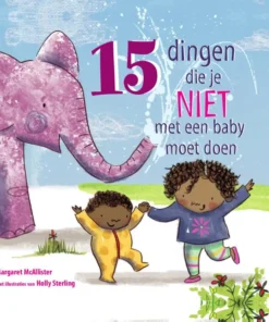 15 dingen die je niet met een baby moet doen