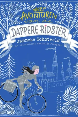 Meer avonturen van de dappere ridster
