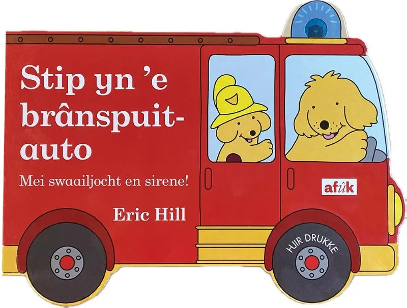 Stip yn ’e brânspuitauto | 9789493318281 Stip yn ’e brânspuitauto