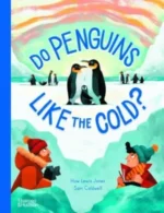 Do Penguins Like the Cold? | 9780500653159