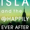 Isla and the Happily Ever After | 9781409590156 Isla and the Happily Ever After | 9781409590156
