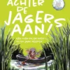 Achter de jagers aan! | 9789048738410