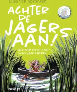 Achter de jagers aan!