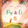 Pip & Ei | 9789044828078