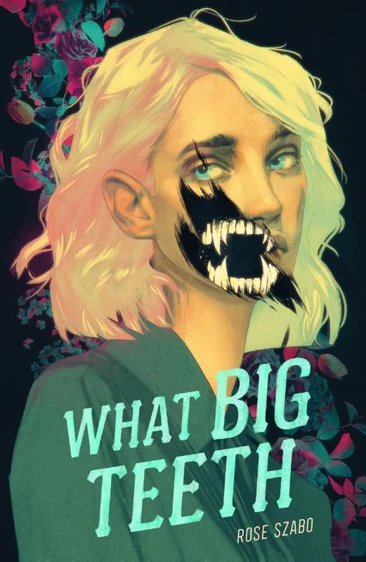 What Big Teeth | 9781250821195 What Big Teeth