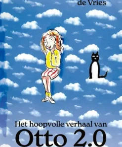 Het hoopvolle verhaal van Otto 2.0