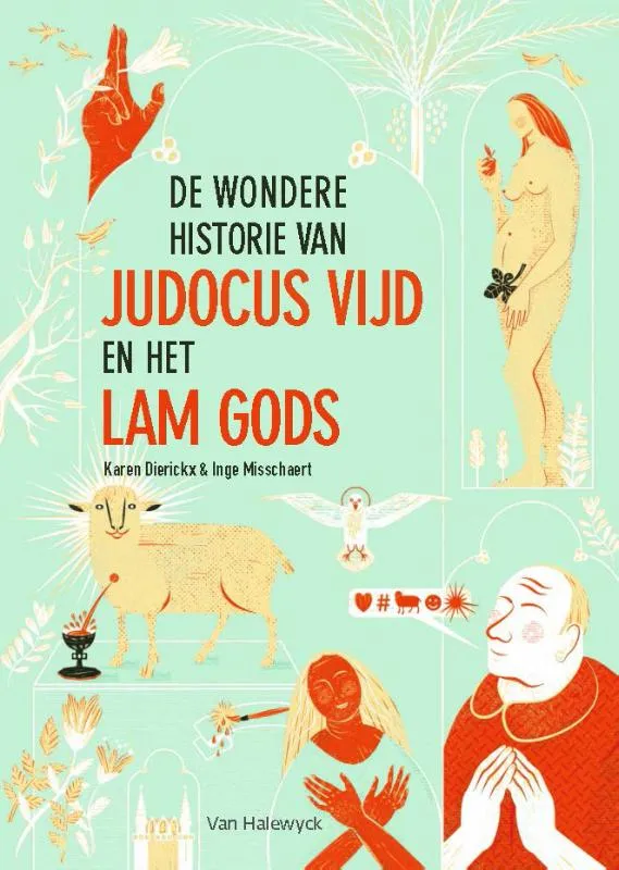 De wondere historie van Judocus Vijd en het Lam Gods | 9789463831611 De wondere historie van Judocus Vijd en het Lam Gods
