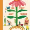Mijn eerste grote tuinboek | 9789463836807 Mijn eerste grote tuinboek | 9789463836807