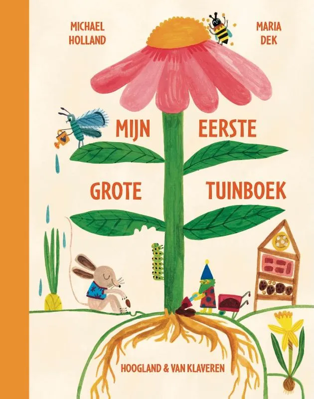 Mijn eerste grote tuinboek | 9789089674708 Mijn eerste grote tuinboek