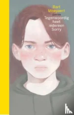 Tegenwoordig heet iedereen Sorry | 9789021424200