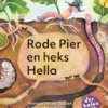 Rode pier en heks Hella / Hallo Worm! | 9789020677584