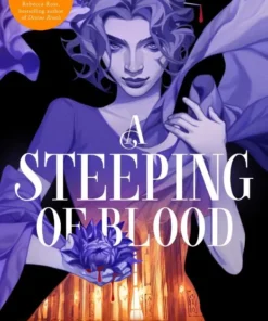 A Steeping of Blood