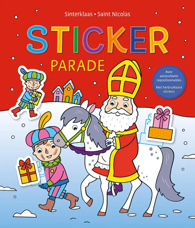 Sinterklaas Sticker Parade / Saint-Nicolas Sticker Parade | 9789044762099 Sinterklaas Sticker Parade / Saint-Nicolas Sticker Parade