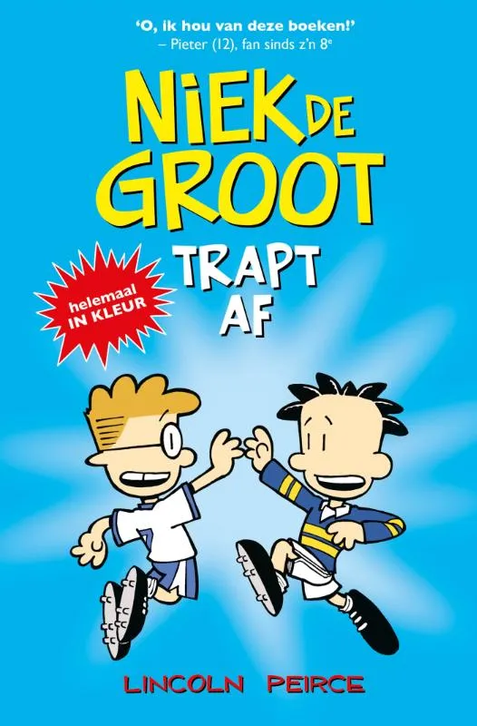 Niek de Groot trapt af | 9789026165986 Niek de Groot trapt af