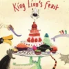 King Lion’s feast | 9789025775315 King Lion’s feast | 9789025775315