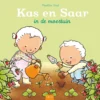 Kas en Saar in de moestuin | 9789491740121