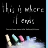 This Is Where It Ends | 9781529380972 This Is Where It Ends | 9781529380972