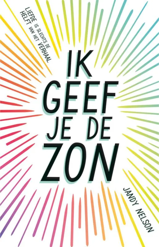 Ik geef je de zon | 9789463492409 Ik geef je de zon
