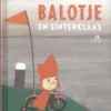 Balotje en Sinterklaas | 9789082212754