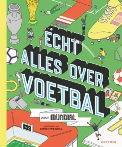 Echt alles over voetbal