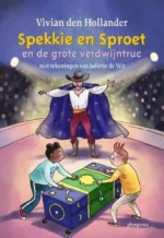 Spekkie en Sproet en de grote verdwijntruc | 9789002273100