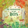 Op ontdekking in het bos | 9789044760781