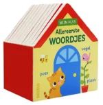 Allereerste woordjes Mijn huis | 9789044763126