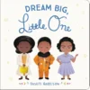 Dream Big, Little One | 9780375849800 Dream Big, Little One | 9780375849800
