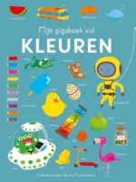Mijn gigaboek vol kleuren | 9789036647434 Mijn gigaboek vol kleuren | 9789036647434
