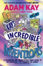 Kay’s Incredible Inventions | 9780241583166