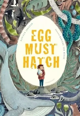 Egg must hatch