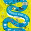 The Wonderful World of Water - From Dams to Deserts | 9783791375496