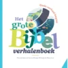 Het grote Bijbelverhalenboek - Gods verhaal begint | 9789089123732