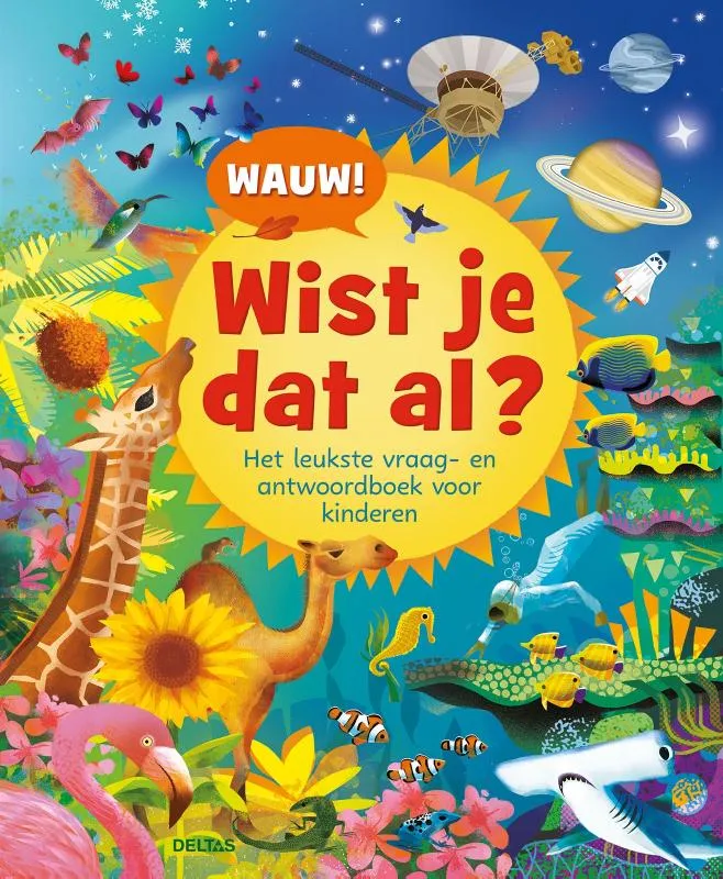Wauw! Wist je dat al? | 9789044768374 Wauw! Wist je dat al?