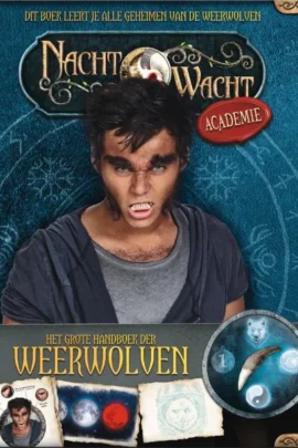 Nachtwacht Academy – Het Grote handboek der Weerwolven
