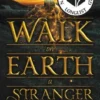 Walk on Earth a Stranger | 9780062278975