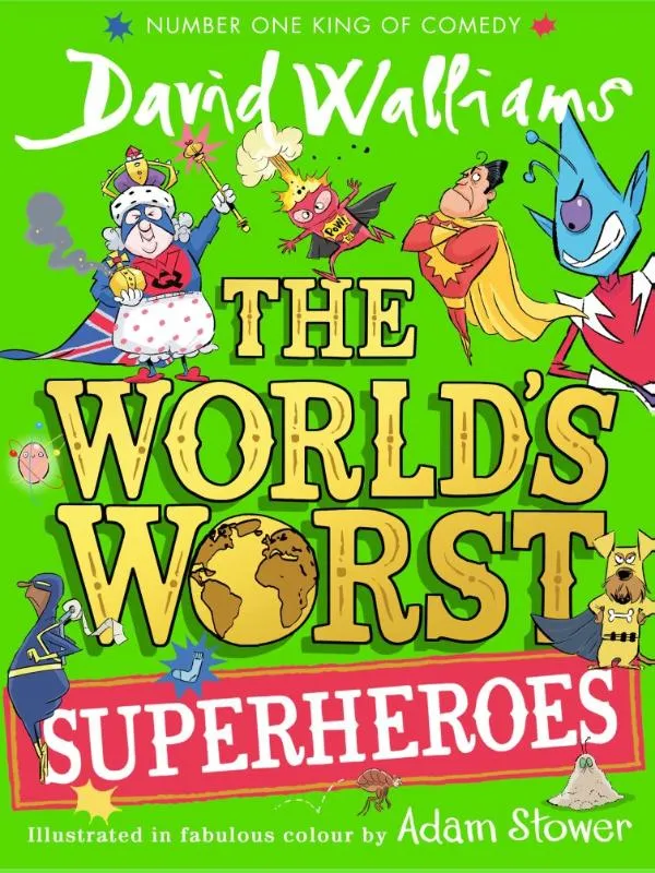 The World’s Worst Superheroes | 9780008604141 The World’s Worst Superheroes