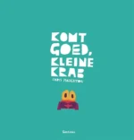 Komt goed, Kleine Krab | 9789048860807