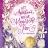 Het avontuur van de magische pen | 9789493356955