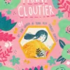 Fanny Cloutier of het jaar waarin ik bijna mijn puberteit verpestte | 9789020609387