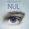 Mijn naam is Nul | 9789044827620