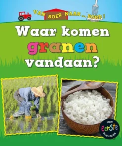 Waar komen granen vandaan?