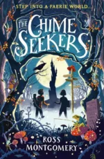 The Chime Seekers | 9781406391732 The Chime Seekers | 9781406391732