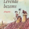 Levende bezems | 9789021674926